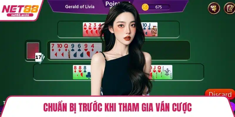 Chuẩn bị trước khi tham gia ván cược