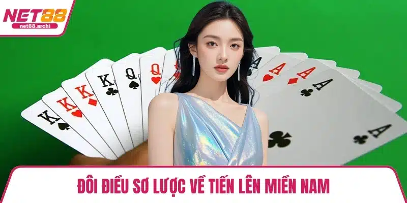 Đôi điều sơ lược về tiến lên miền nam